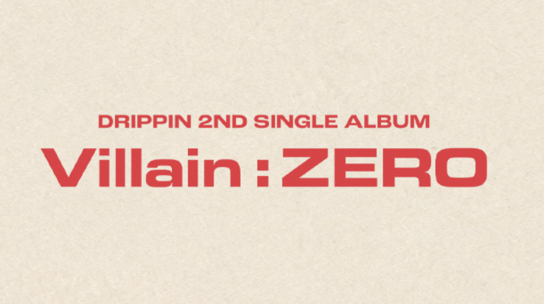 M2Uレコード【7月9日(土) 18：00】DRIPPIN『Villain: ZERO』販売記念対面サイン会応募代行受付中 | パッピンス  サイン会・ファンクラブ代行