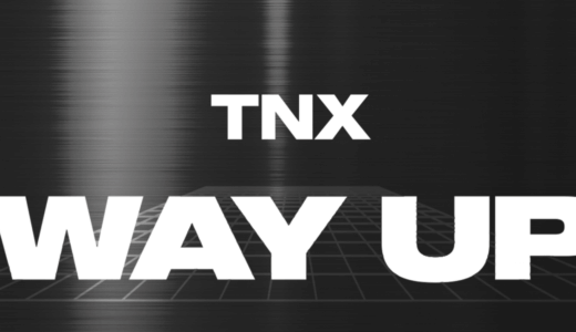 エバーライン【6月25日(土)18：00】TNX『WAY UP』販売記念対面サイン会応募代行受付中
