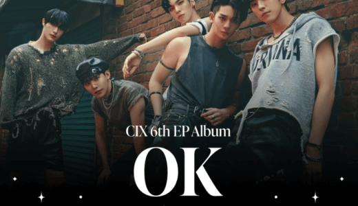 CIX ['OK' Episode 2 : I’m OK] POP-UP STORE&ラキドロ 購入代行受付中