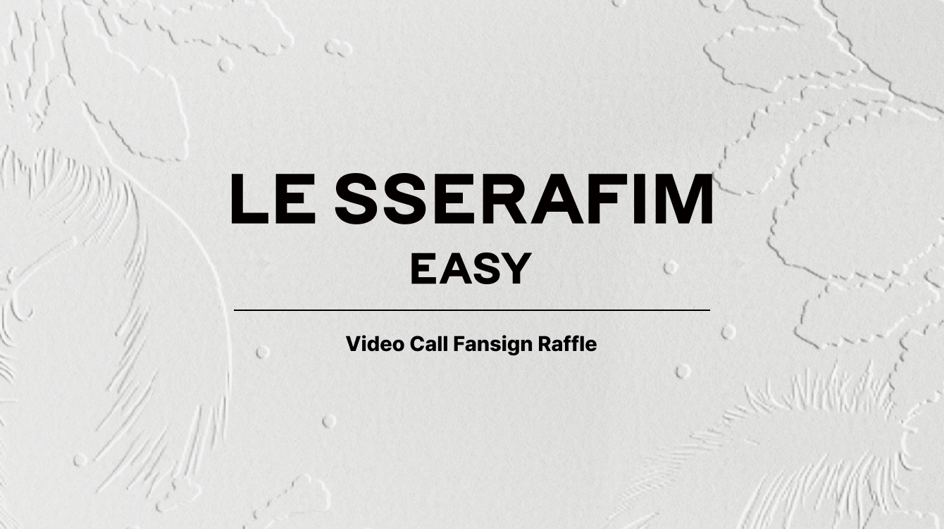 LE SSERAFIM / EASY【2月25日(日)20:00】Weverse Shop GLOBAL 映像